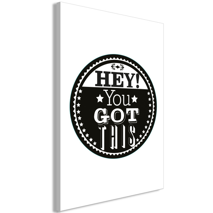 Canvas Print Hey! You Got This (1 Part) Vertical 114711 additionalImage 2