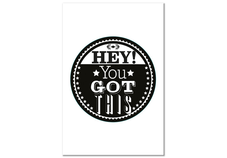 Canvas Print Hey! You Got This (1 Part) Vertical 114711