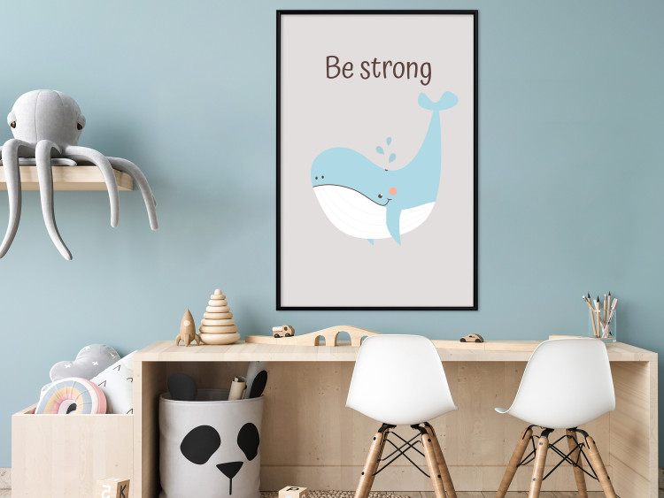 Wall Poster Be Strong - Cheerful Blue Whale and Motivational Slogan for Children 146621 additionalImage 7