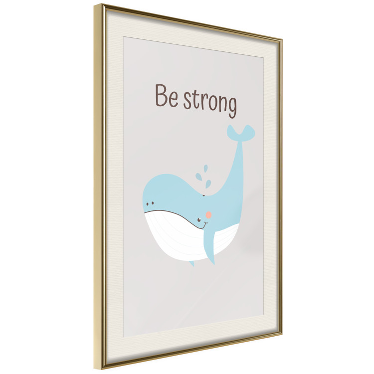 Wall Poster Be Strong - Cheerful Blue Whale and Motivational Slogan for Children 146621 additionalImage 11
