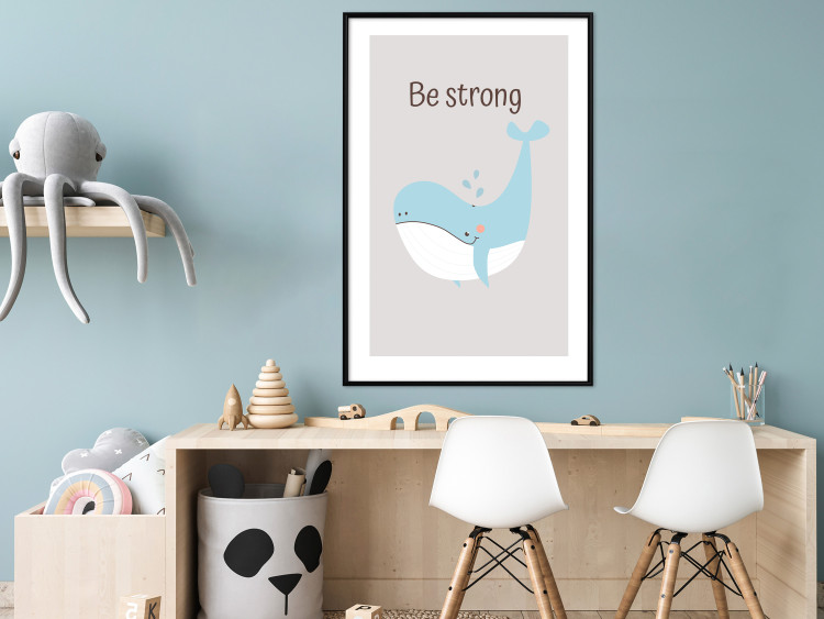 Wall Poster Be Strong - Cheerful Blue Whale and Motivational Slogan for Children 146621 additionalImage 15