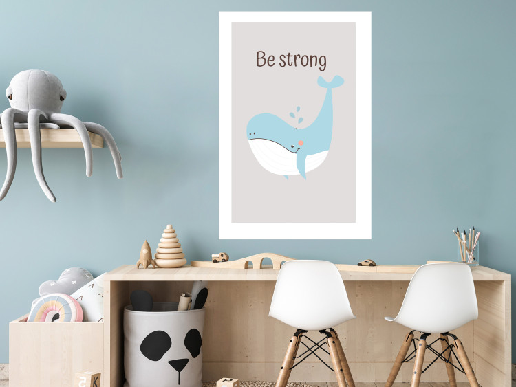 Wall Poster Be Strong - Cheerful Blue Whale and Motivational Slogan for Children 146621 additionalImage 6