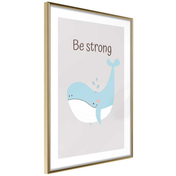 Wall Poster Be Strong - Cheerful Blue Whale and Motivational Slogan for Children 146621 additionalImage 2