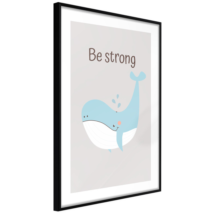 Wall Poster Be Strong - Cheerful Blue Whale and Motivational Slogan for Children 146621 additionalImage 21