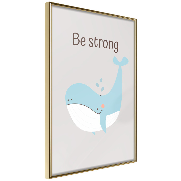 Wall Poster Be Strong - Cheerful Blue Whale and Motivational Slogan for Children 146621 additionalImage 16