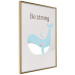 Wall Poster Be Strong - Cheerful Blue Whale and Motivational Slogan for Children 146621 additionalThumb 16