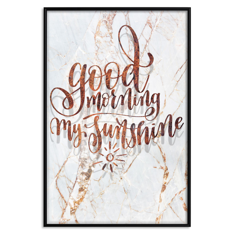 Poster Good morning my sunshine - rusty English text on a marble background 114331 additionalImage 18