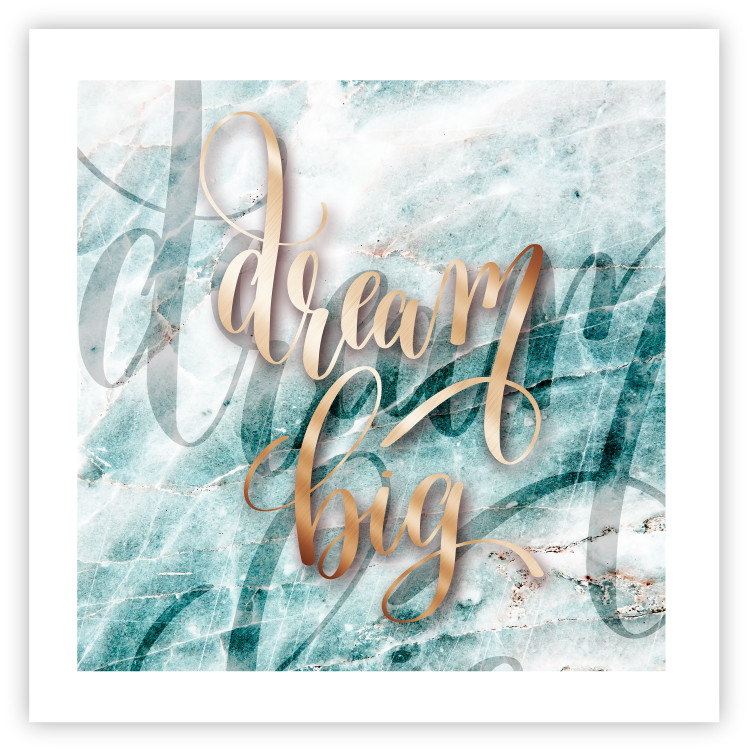 Wall Poster Dream big (Square) - Elegant English text on a marble background 114371 additionalImage 25