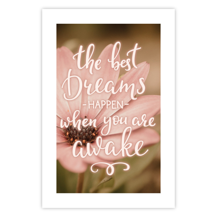Poster The best dreams happen when you are awake - pink flower and texts 116371 additionalImage 25