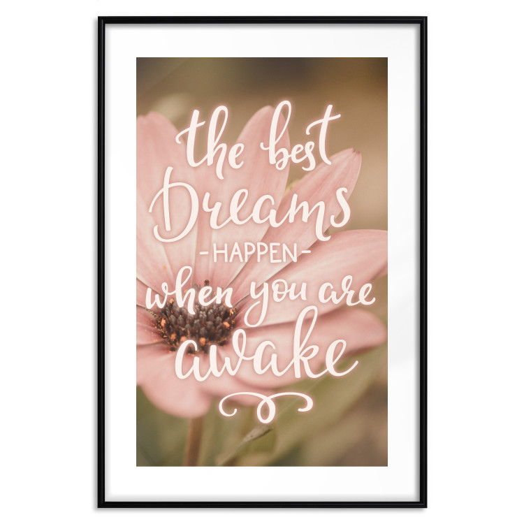 Poster The best dreams happen when you are awake - pink flower and texts 116371 additionalImage 15