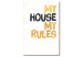 Canvas My Home: My house, my rules 76871