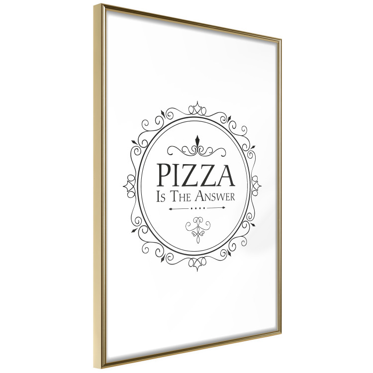 Wall Poster Pizza is the Answer - black and white composition with English text 114591 additionalImage 6