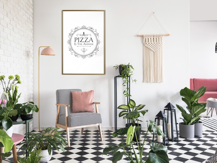 Wall Poster Pizza is the Answer - black and white composition with English text 114591 additionalImage 13