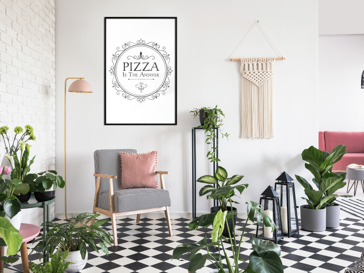 Wall Poster Pizza is the Answer - black and white composition with English text 114591 additionalImage 3
