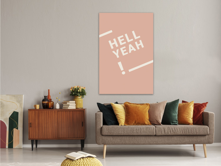 Canvas Print OH YES! - Inscription in English ‘’Hell Yeah!’’. White colour on a pastel background in the Scandinavian style 135612 additionalImage 3