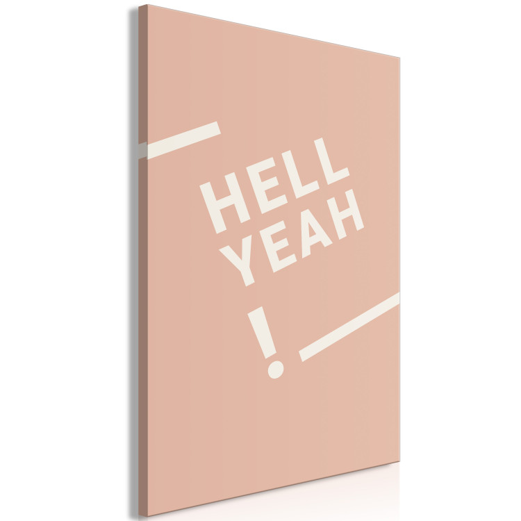 Canvas Print OH YES! - Inscription in English ‘’Hell Yeah!’’. White colour on a pastel background in the Scandinavian style 135612 additionalImage 2