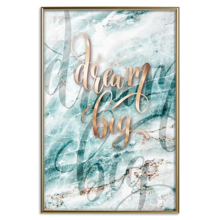 Poster Dream big - composition with golden text on a marble-textured background 114322 additionalImage 20