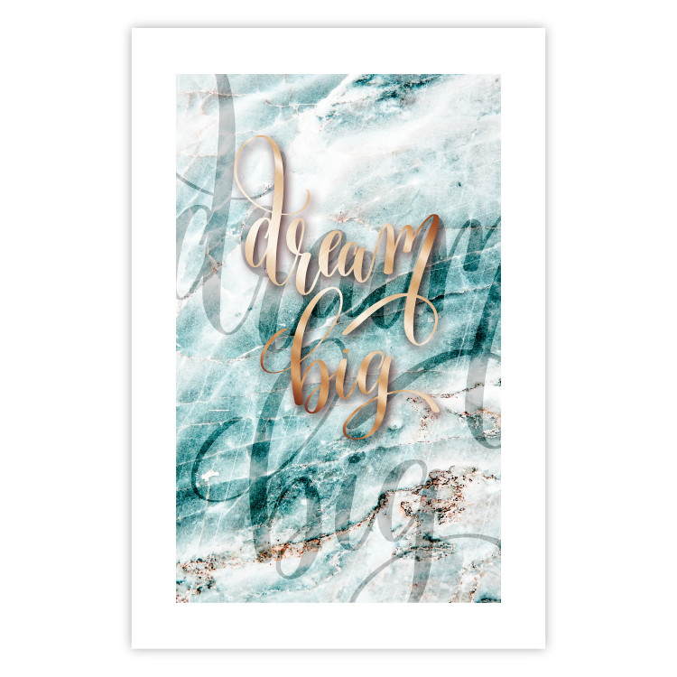Poster Dream big - composition with golden text on a marble-textured background 114322 additionalImage 25