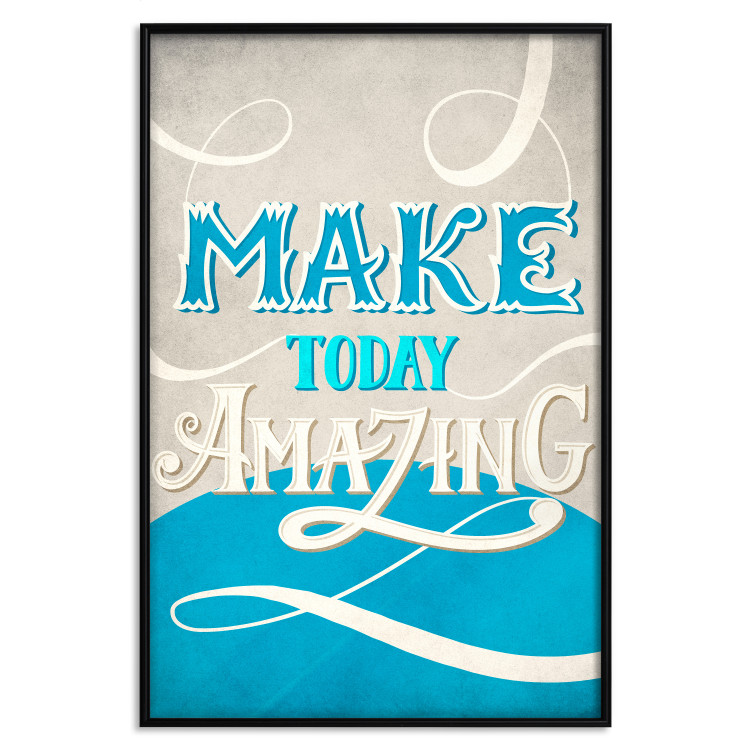 Poster Make today amazing - motivational English quote on a decorative background 114422 additionalImage 24