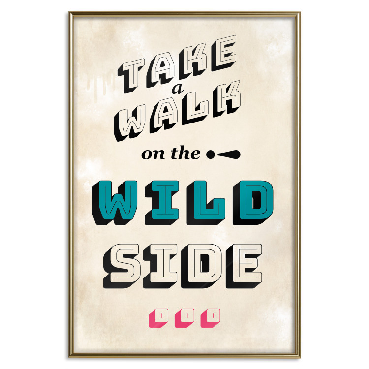 Wall Poster Take Walk on the Wild Side - colorful English text on a beige background 128922 additionalImage 17