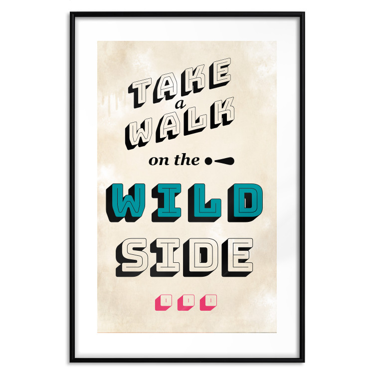 Wall Poster Take Walk on the Wild Side - colorful English text on a beige background 128922 additionalImage 17