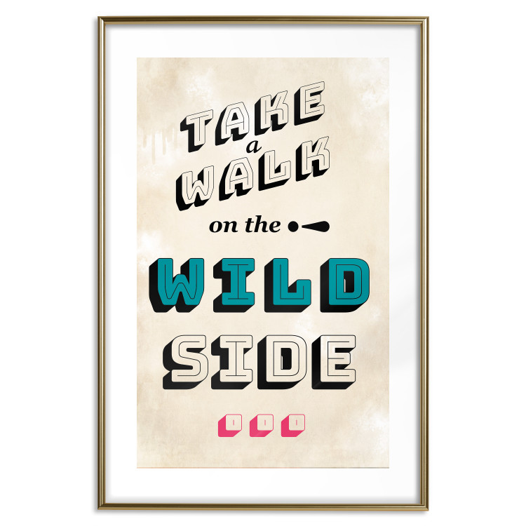 Wall Poster Take Walk on the Wild Side - colorful English text on a beige background 128922 additionalImage 14