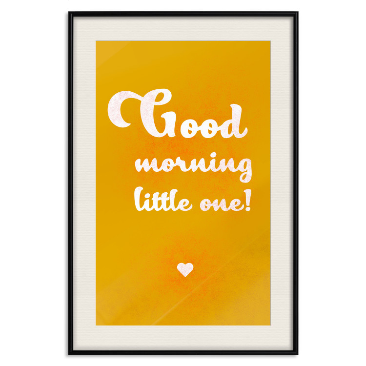 Wall Poster Good Morning Little One - white English text on a yellow background 135722 additionalImage 23