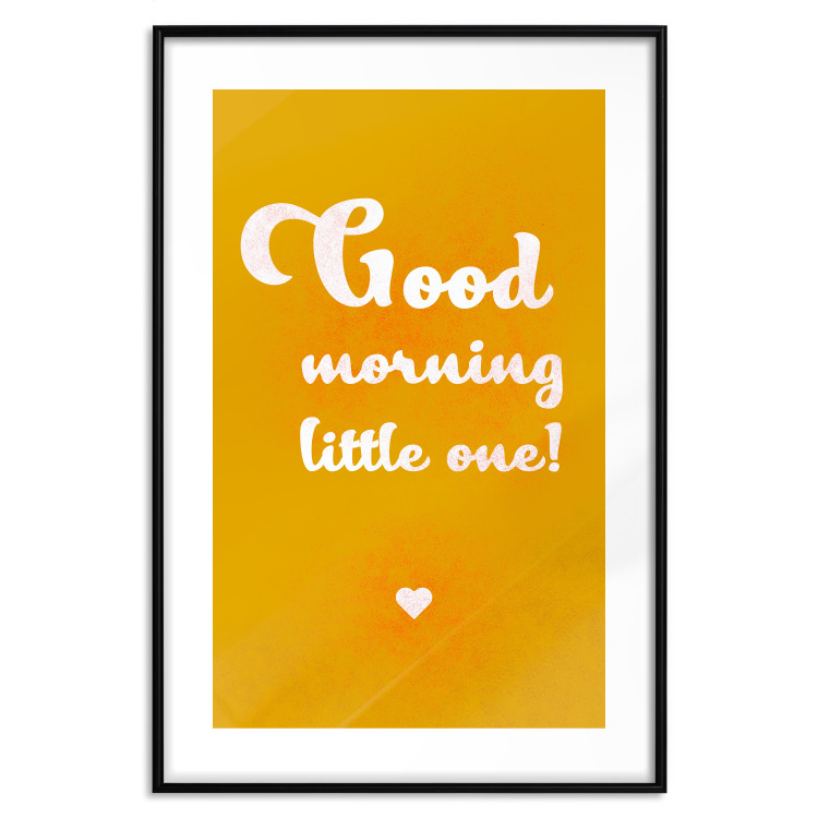 Wall Poster Good Morning Little One - white English text on a yellow background 135722 additionalImage 25