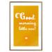 Wall Poster Good Morning Little One - white English text on a yellow background 135722 additionalThumb 17