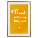 Wall Poster Good Morning Little One - white English text on a yellow background 135722 additionalThumb 22