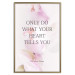 Wall Poster Do What Your Heart Tells - English quote on a background of pink flowers 122862 additionalThumb 16