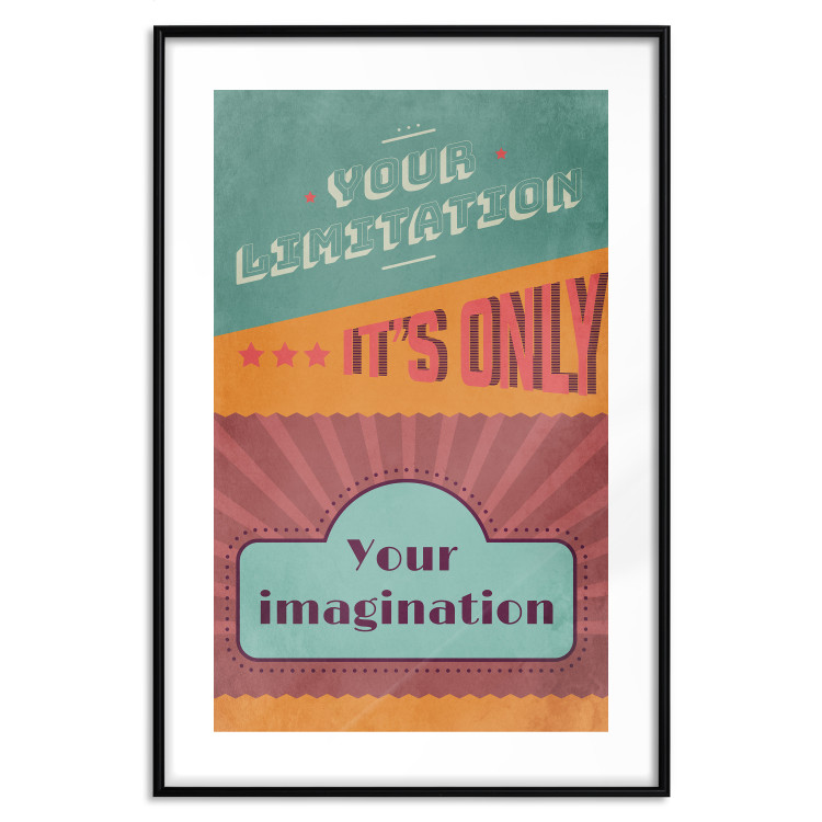 Poster Your Limitation It's Only Your Imagination - colorful pattern with text 129162 additionalImage 15