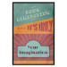 Poster Your Limitation It's Only Your Imagination - colorful pattern with text 129162 additionalThumb 16