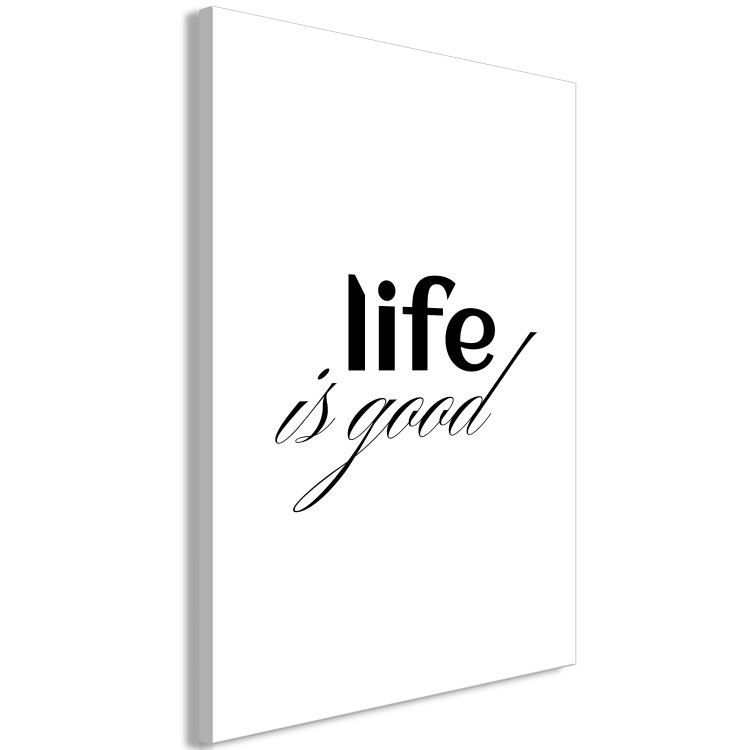 Canvas Art Print Life Is Good - Typographic Composition, Black Lettering on White Background 146162 additionalImage 2