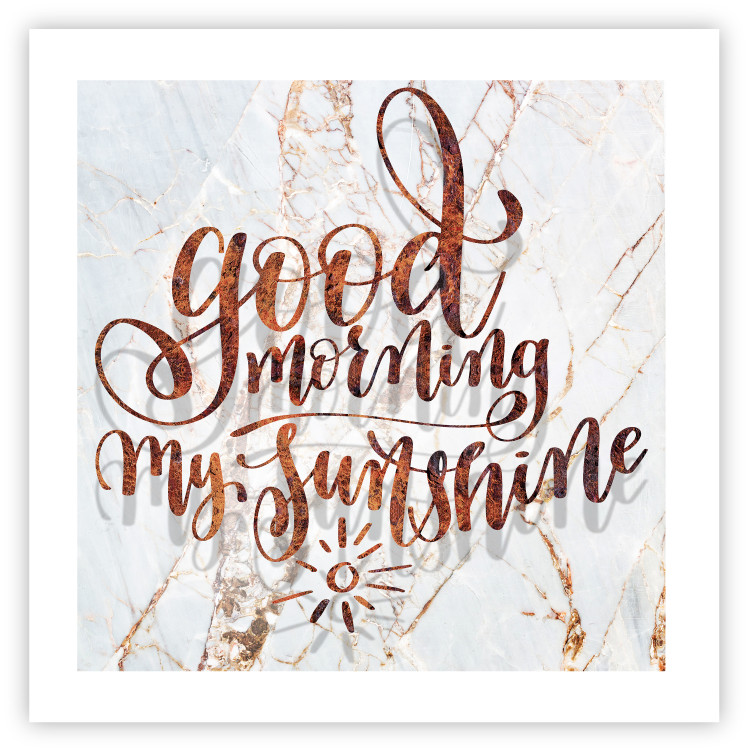 Poster Good morning my sunshine (Square) - Rusty text on a marble background 114372 additionalImage 18