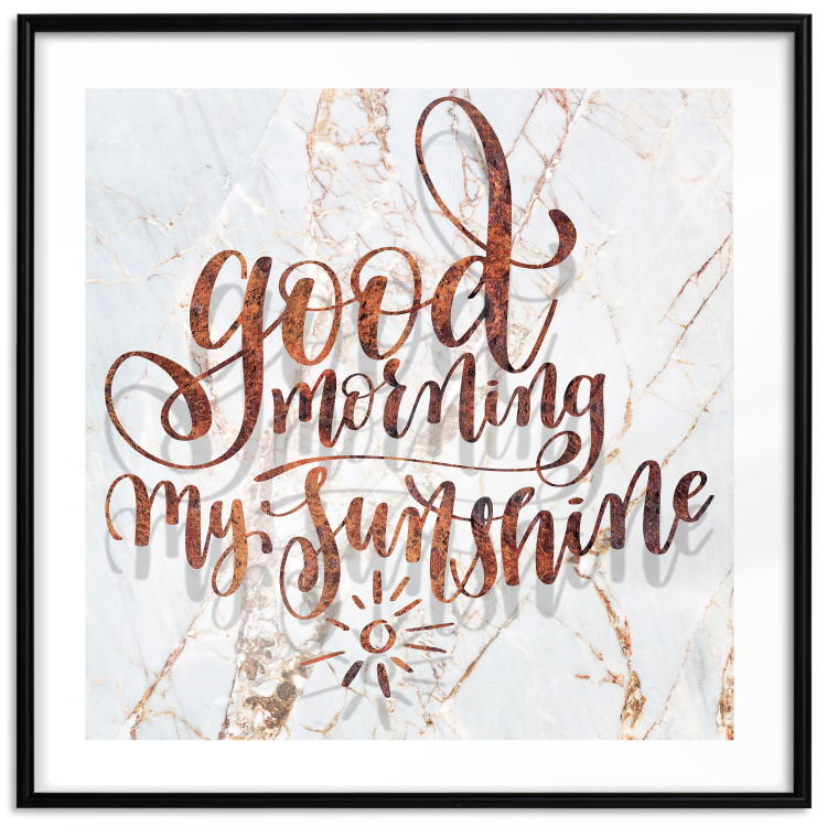 Poster Good morning my sunshine (Square) - Rusty text on a marble background 114372 additionalImage 15