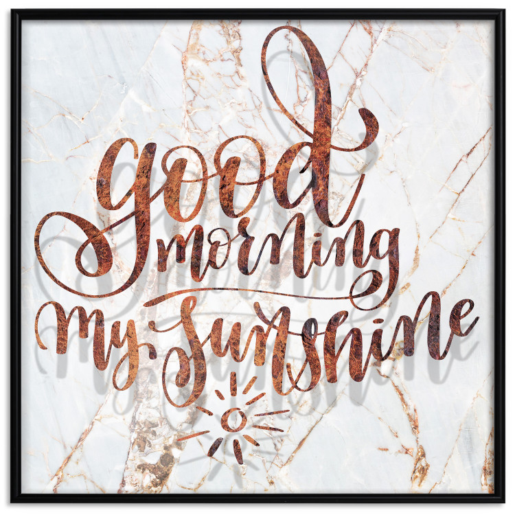 Poster Good morning my sunshine (Square) - Rusty text on a marble background 114372 additionalImage 20