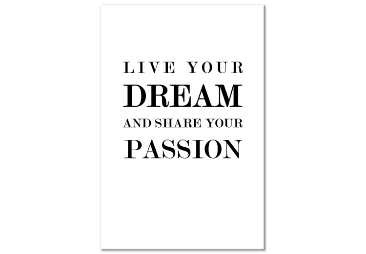 Canvas Art Print Dreams and Passion (1-part) - Motivational Black and White Text 117072