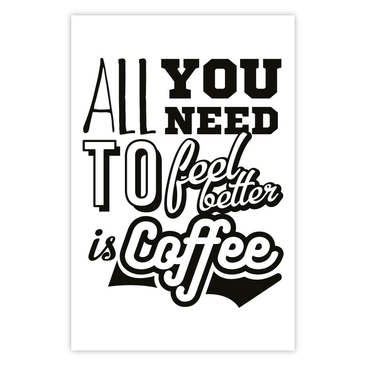 Poster All You Need is Coffee - simple composition with black and white texts 114682