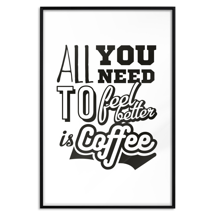 Poster All You Need is Coffee - simple composition with black and white texts 114682 additionalImage 15