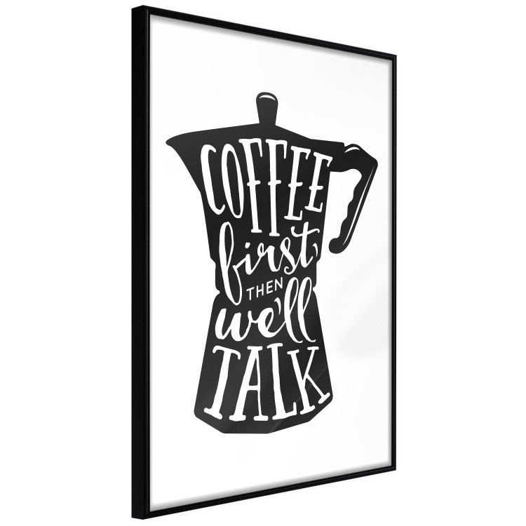 Wall Poster Coffee First Then We'll Talk - black coffee pot with white texts 114792 additionalImage 12