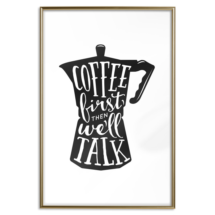 Wall Poster Coffee First Then We'll Talk - black coffee pot with white texts 114792 additionalImage 16