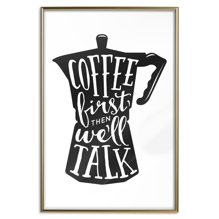 Wall Poster Coffee First Then We'll Talk - black coffee pot with white texts 114792 additionalImage 20