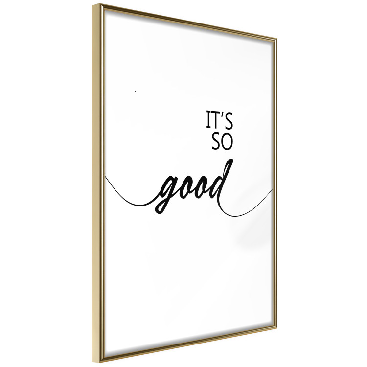 Poster It's so Good - black English text on a contrasting white background 125792 additionalImage 12