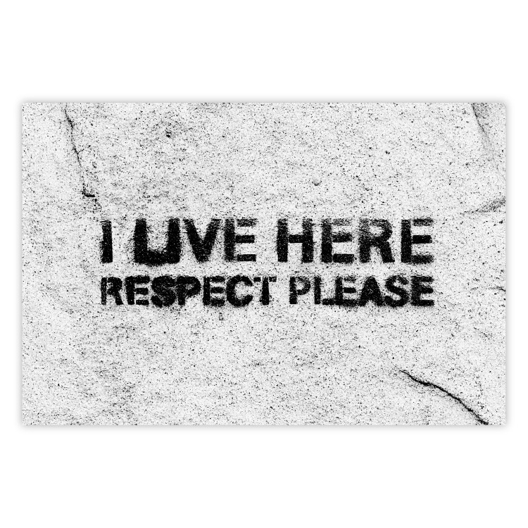 Wall Poster I live here respect please - black English texts on a grey background 115113