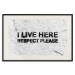 Wall Poster I live here respect please - black English texts on a grey background 115113 additionalThumb 18