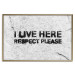 Wall Poster I live here respect please - black English texts on a grey background 115113 additionalThumb 20