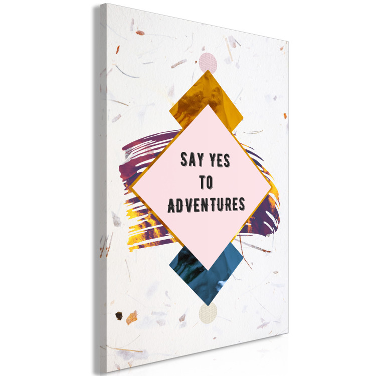 Canvas Art Print Say yes to an adventure - black motivational lettering in English on a pink square and a gray background 117413 additionalImage 2