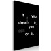Canvas Print If You Can Dream It, You Can Do It (1 Part) Vertical 117423 additionalThumb 2