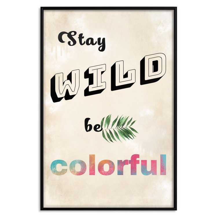 Poster Stay Wild Be Colorful - colorful English text on a beige background 128923 additionalImage 16